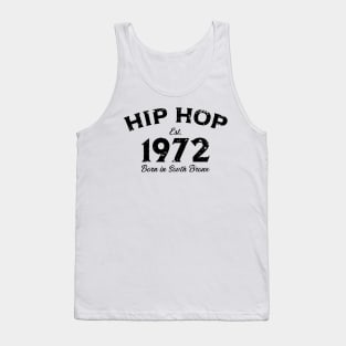 Hip Hop Est. 1972 Born In South Bronx v2 Tank Top